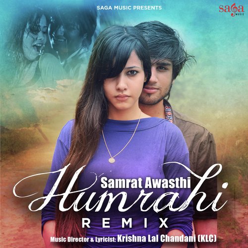 Humrahi - Remix - Samrat Awasthi