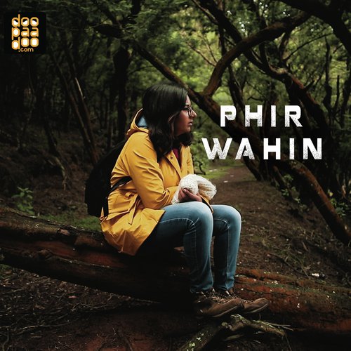Phir Wahin - Sunny Gupta