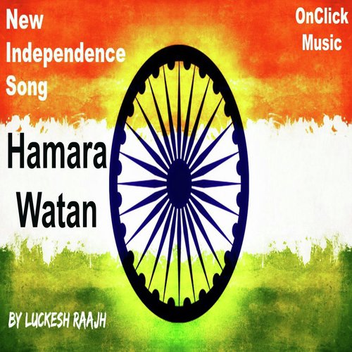 Hamara Watan - Luckesh Raajh