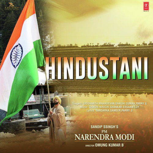 Hindustani (From Pm Narendra Modi) - Shashi-Khushi, Shankar-Ehsaan-Loy, Shashi Suman, Siddharth Mahadevan, Parry G