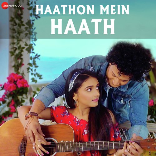Haathon Mein Haath - Nikhil Chanoria, Nitish Chanoria