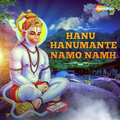 Hanu Hanumante Namo Namh - Chintak Trivedi