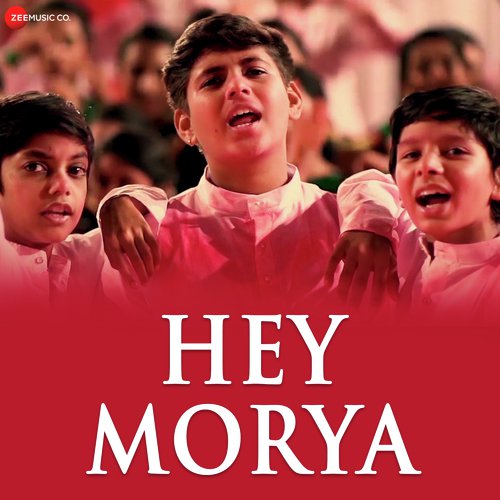 Hey Morya - Hindi Version - Chaitanya Devadhe