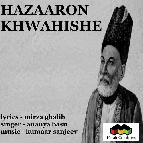 Hazaaron Khwahishe - Ananya Basu