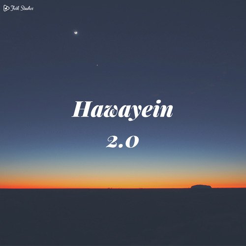 Hawayein 2.0 - Folk Studios