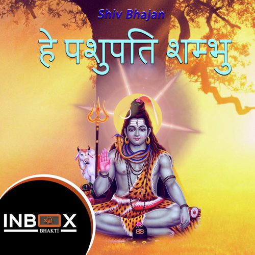 Hey Pashupati Shambhu - Suresh Tiwari Yassh