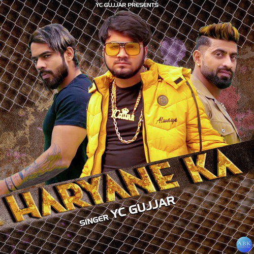 Haryane Ka - YC Gujjar
