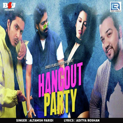 Hangout Party - Altamsh Faridi