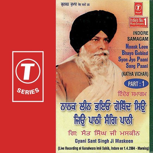 Nanak Leen Bhayo Gobind Syon Jyo Paani Sang Paani-1 - Gyani Sant Singh Maskeen