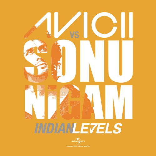 Indian Levels - Sonu Nigam, Avicii