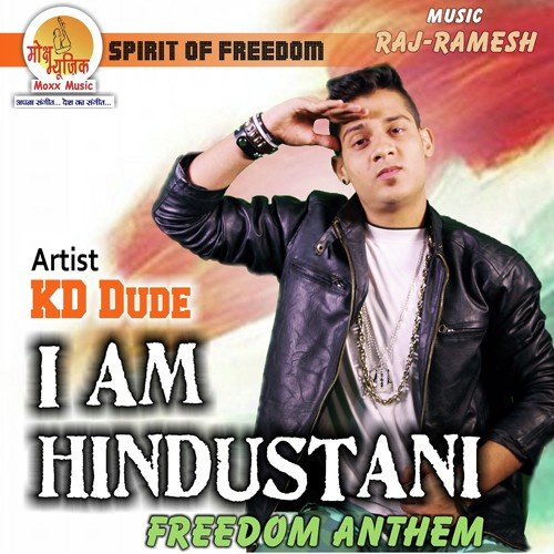 I Am Hindustani - K.D. Dude