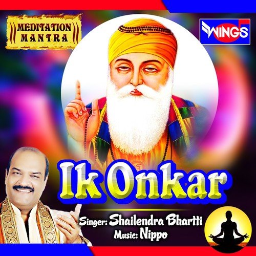 Ik Onkar - Shailendra Bharti