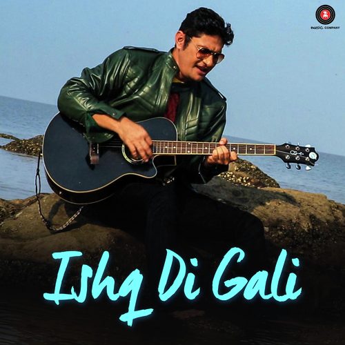 Ishq Di Gali - Zubair Ahmad