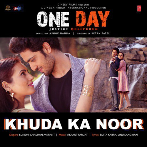 Khuda Ka Noor (From One Day - Justice Delivered) - Rumman Chowdhury