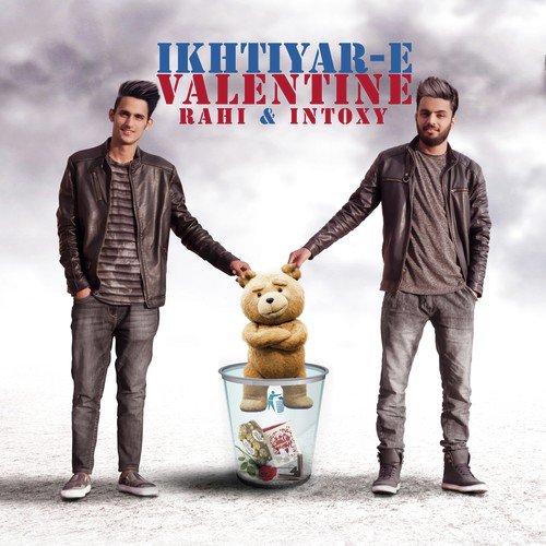 Ikhtiyar E Valentine - Rahi amp Intoxy