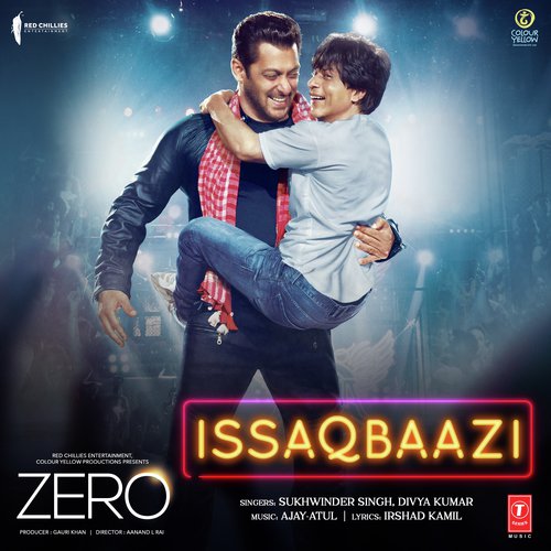 Issaqbaazi (From Zero) - Ajay-Atul