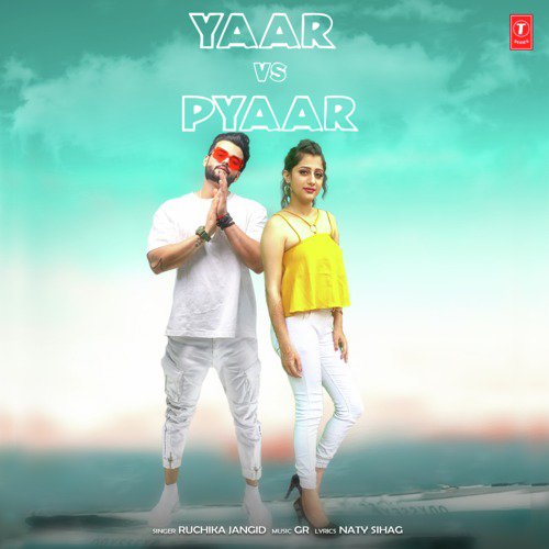 Yaar Vs Pyaar - Tarun Panchal (TR Music), Ruchika Jangid