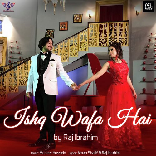 Ishq Wafa Hai - Raj Ibrahim