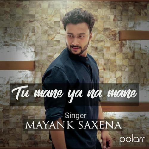 Tu Mane Ya Na Mane - Jannat Zubair Rahmani