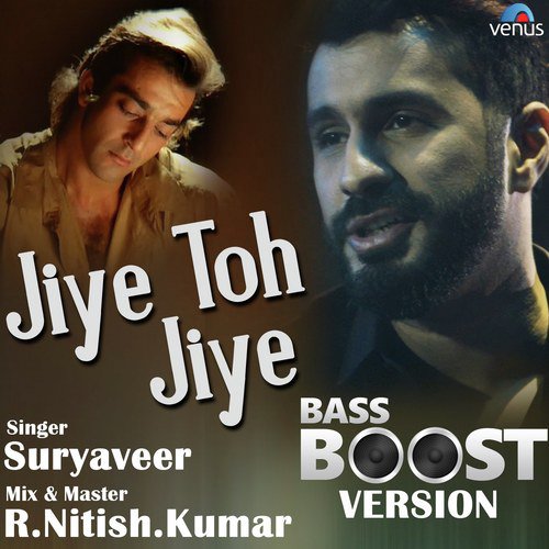 Jiye Toh Jiye Bass Boost Version - Jannat Zubair Rahmani