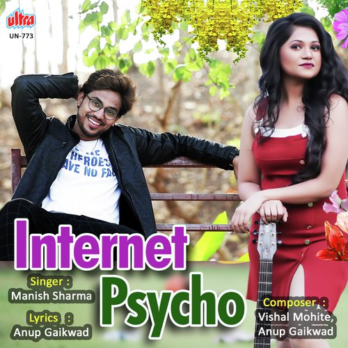 Internet Psycho - Vishal Mohite, Anup Gaikwad