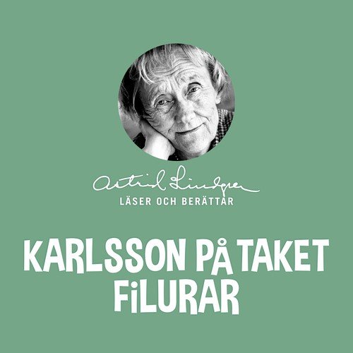 Karlsson leker spke (Del 2) - Astrid Lindgren