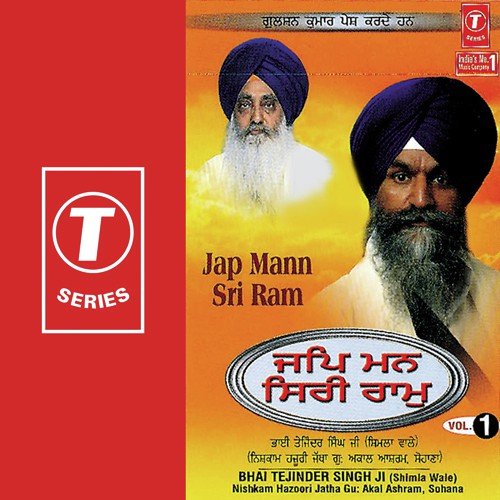 Jap Mann Sri Ram - Bhai Tajinder Singh Ji-Shimla Wale