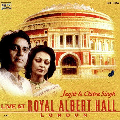 Jagjit N Chitra Singh Live At Royal Albert Hall Medley - Various Artists