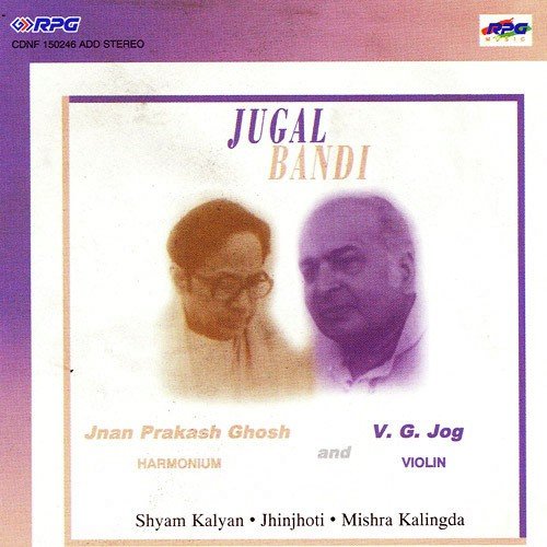 Shyam Kalyan Jnan Prakash Ghosh N V. G. Jog - Pandit Jnan Prakash Ghosh
