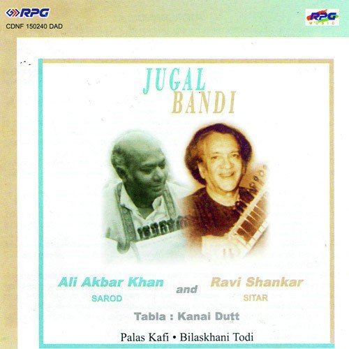 Jugal Bandi Palas Kafi Ali Akbar Khan N Ravi Shankar - Ali Akbar Khan