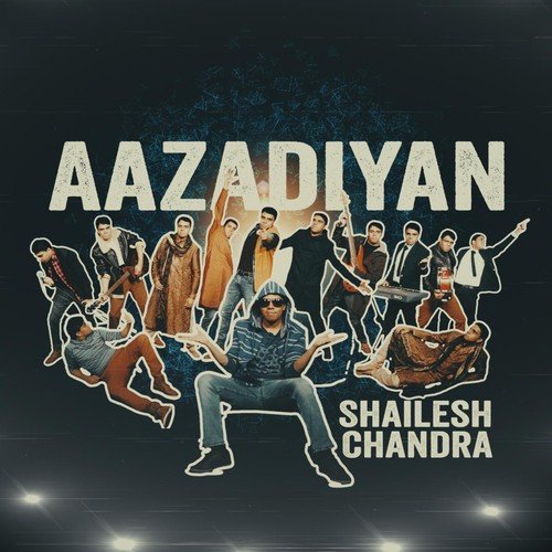 Aazadiyan - Shailesh Chandra