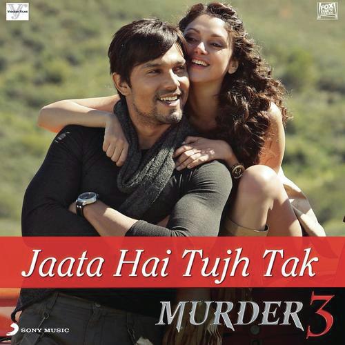 Jaata Hai Tujh Tak - Pritam