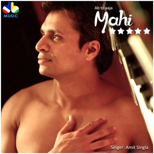 Ab to Aaja Mahi - Amit Singla