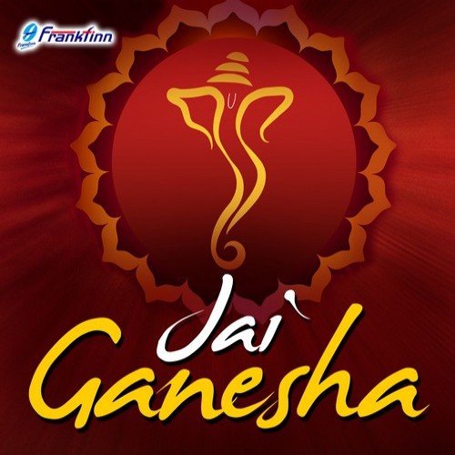 Jai Ganesh Jai Ganesha Deva (From Upasana) - Various Artists
