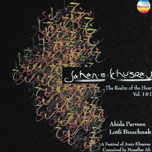 Tori sorat ke balihari - Abida Parveen, Lofti Bouchnak