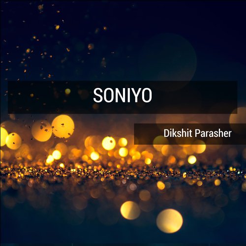 Soniyo - Kuldeep Raj