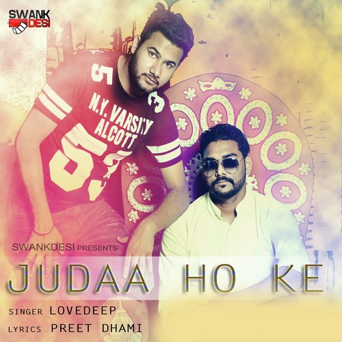 Judaa Ho Ke - Lovedeep