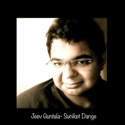 Jeev Guntala - Suniket Dange