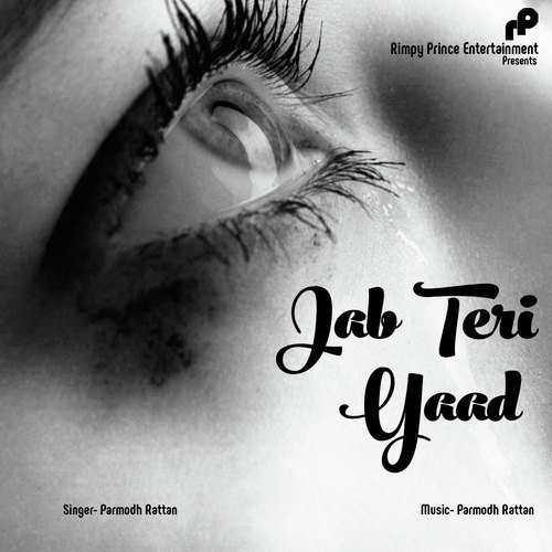 Jab Teri Yaad - Parmod Rattan