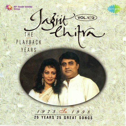 Rishta Yeh Kaisa Hai - Jagjit Singh, Chitra Singh