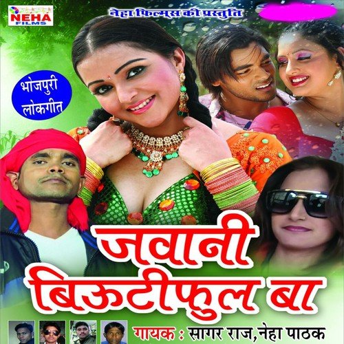 Chadhal Jawani Akar - Sagar Raj, Neha Pathak