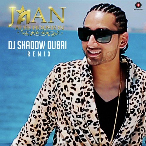 Jaan Remix   DJ Shadow Dubai - Atif Ali, DJ Shadow Dubai