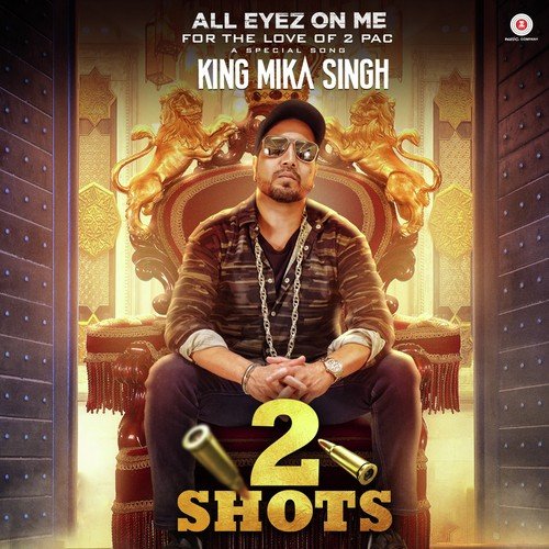 2 Shots - Mika Singh