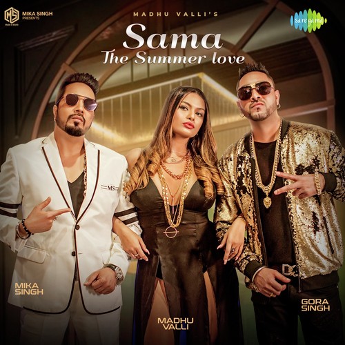 Madhu Vallis Sama - The Summer Love - Mika Singh