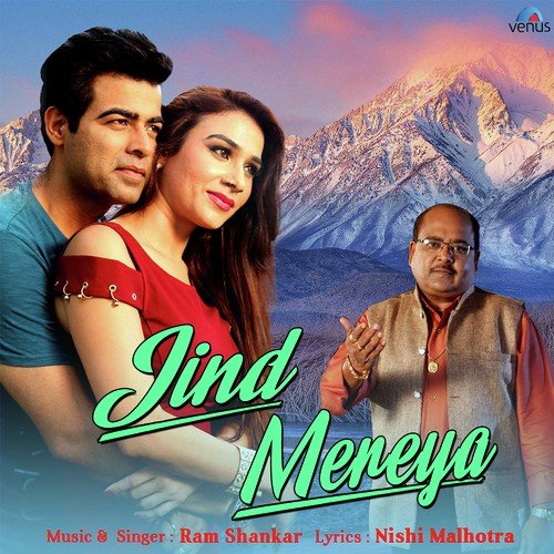 Jind Mereya - Ram Shankar