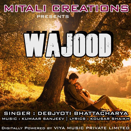 Wajood - Suhail Rais Khan, Sanjeevani Bhelande