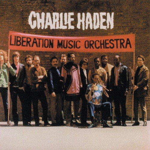 El Quinto Regimento  Los Cuatro Generales  Viva La Quince Brigada (, Medley) - Charlie Haden