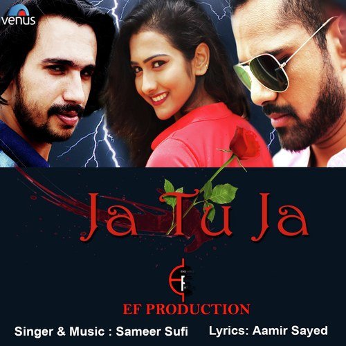 Ja Tu Ja - Sameer Sufi