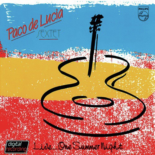 Gitanos Andaluces (Live In Italy  1984) - The Paco De Lucia Sextet