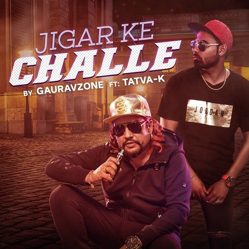Jigar Ke Challe - GauravZone
